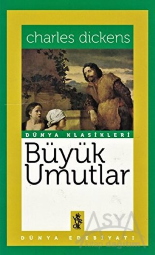 Büyük Umutlar (Durumu iyi.)