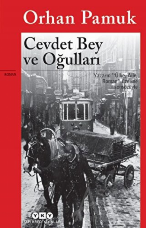 Cevdet Bey ve Oğulları (Durumu iyi.)