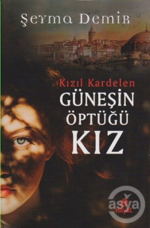 Güneşin Öptüğü Kız (Ciltli)